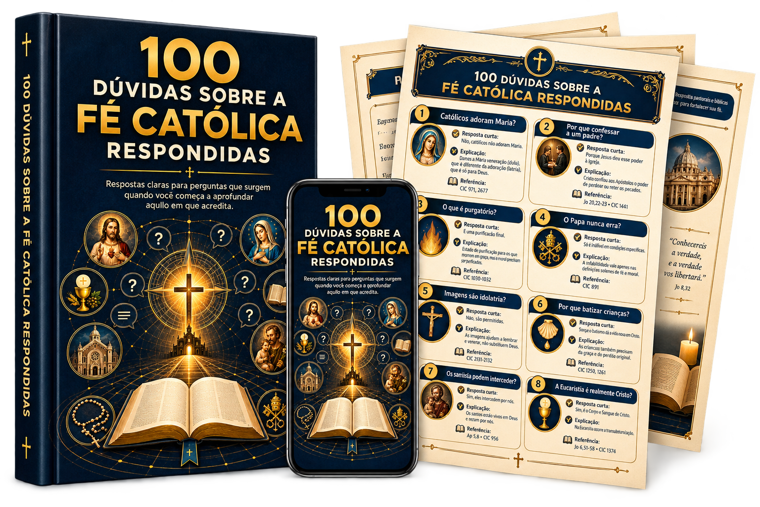 100 Dúvidas sobre a Fé Católica Respondidas