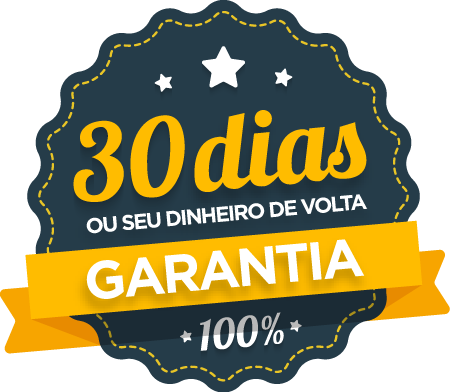 Garantia de 30 dias ou seu dinheiro de volta